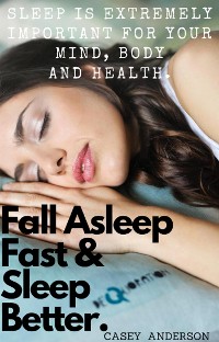 Cover Fall Asleep Fast and Sleep Better