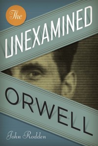 Cover Unexamined Orwell