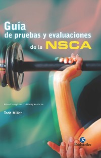 Cover Guía de pruebas y evaluaciones de la NSCA