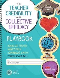 Cover The Teacher Credibility and Collective Efficacy Playbook, Grades K-12