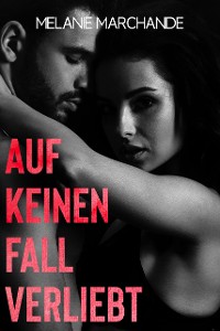 Cover Auf keinen Fall verliebt