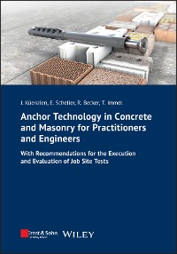 Cover Anchor Technology in Concrete and Masonry for Practitioners and Engineers