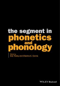 Cover The Segment in Phonetics and Phonology