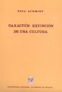 Cover Uaxactún: extinción de una cultura