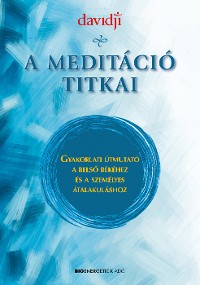Cover A meditáció titkai