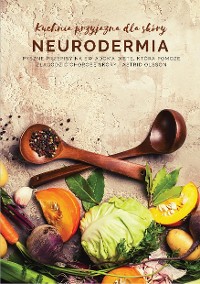 Cover Kuchnia przyjazna dla skóry - neurodermia