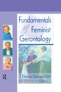 Cover Fundamentals of Feminist Gerontology