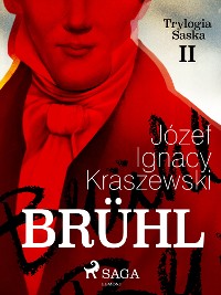 Cover Brühl (Trylogia Saska II)