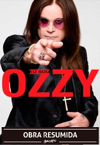 Cover Eu sou Ozzy (resumo)