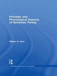 Cover Phonetic and Phonological Aspects of Geminate Timing