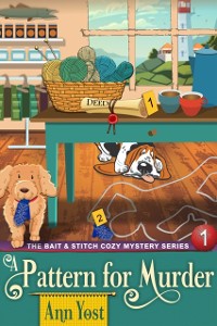 Cover Pattern for Murder (The Bait & Stitch Cozy Mystery Series, Book 1)