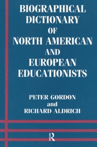 Cover Biographical Dictionary of North American and European Educationists
