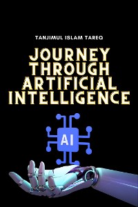 Cover The Singularity Revolution: A Mindblowing Journey through Artificial Intelligence