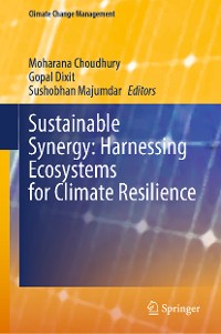 Cover Sustainable Synergy: Harnessing Ecosystems for Climate Resilience