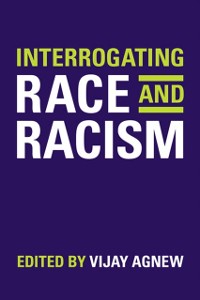 Cover Interrogating Race and Racism