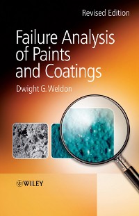 Cover Failure Analysis of Paints and Coatings, Revised Edition