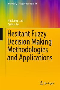 Cover Hesitant Fuzzy Decision Making Methodologies and Applications