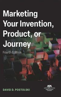 Cover Marketing Your Invention, Product, or Journey, Fourth Edition