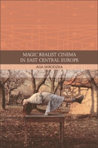 Cover Magic Realist Cinema in East Central Europe