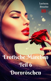 Cover Erotische Märchen - Teil 6 - Dornröschen