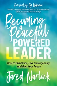 Cover Becoming a Peaceful Powered Leader