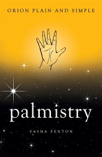 Cover Palmistry, Orion Plain and Simple
