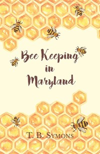 Cover Bee Keeping in Maryland