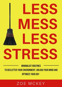 Cover Less Mess Less Stress