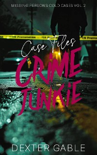Cover Crime Junkie Case Files