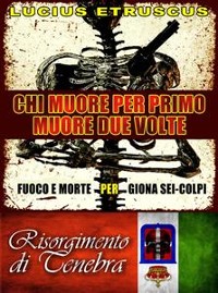 Cover Chi muore per primo, muore due volte (Giona Sei-Colpi 4)