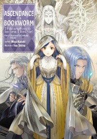 Cover Ascendance of a Bookworm: Part 5 Volume 10