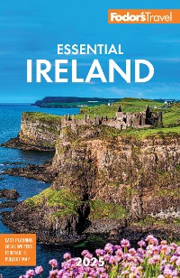 Cover Fodor's Essential Ireland 2025