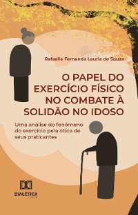 Cover O Papel do Exercício Físico no Combate à Solidão no Idoso