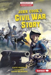 Cover John Cook's Civil War Story