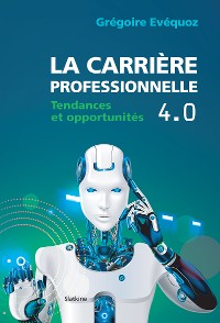 Cover La carrière professionnelle 4.0