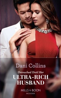 Cover Untouched Until Her Ultra-Rich Husband (Mills & Boon Modern)