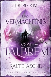 Cover Das Vermächtnis von Talbrem (Band 4): Kalte Asche