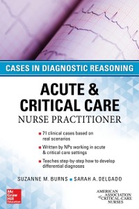 Cover ACUTE & CRITICAL CARE NURSE PRACTITIONER: CASES IN DIAGNOSTIC REASONING