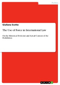 Cover The Use of Force in International Law