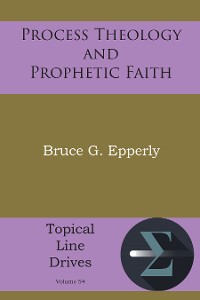 Cover Process Theology and Prophetic Faith