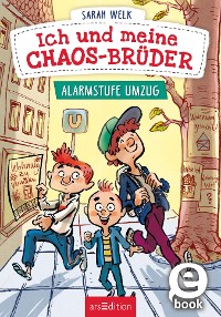 Cover Ich und meine Chaos-Brüder – Alarmstufe Umzug