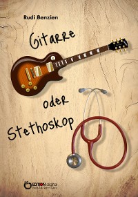 Cover Gitarre oder Stethoskop