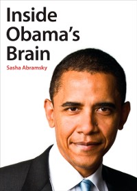Cover Inside Obama's Brain