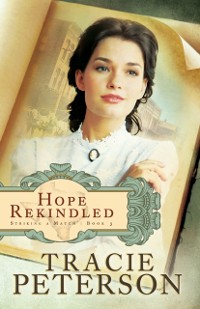 Cover Hope Rekindled (Striking a Match Book #3)
