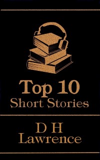 Cover Top 10 Short Stories - D H Lawrence