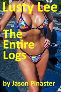 Cover Lusty Lee: The Entire Logs
