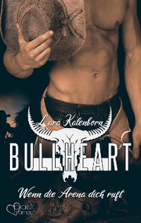 Cover Bullheart: Wenn die Arena dich ruft