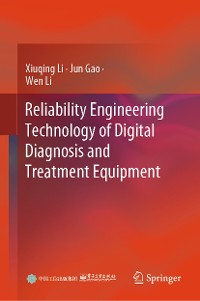 Cover Reliability Engineering Technology of Digital Diagnosis and Treatment Equipment