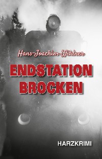 Cover Endstation Brocken