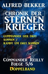 Cover Commander Reilly Folge 5/6 Doppelband Chronik der Sternenkrieger